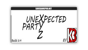 Unexpected Party Z [Build 0.9] KBStudio